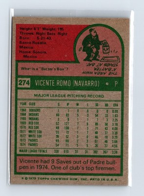 1975 Topps Baseball - SET BREAK - #274 Vicente Romo - Image 2