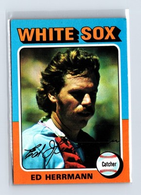 1975 Topps Baseball - SET BREAK - #219 Ed Herrmann