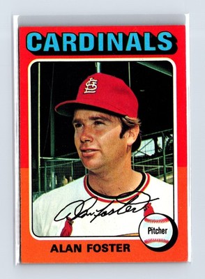 1975 Topps Baseball - SET BREAK - #296 Alan Foster