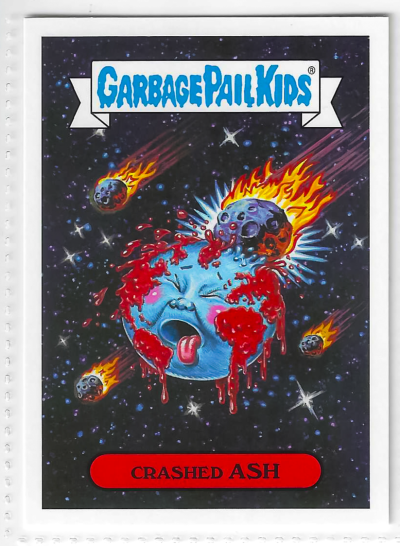 2017 Topps Garbage Pail Kids Adam-Geddon Crashed Ash #16a