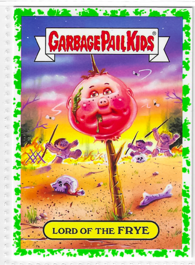 2017 Topps Garbage Pail Kids Adam-Geddon Lord of the Frye Green #7b