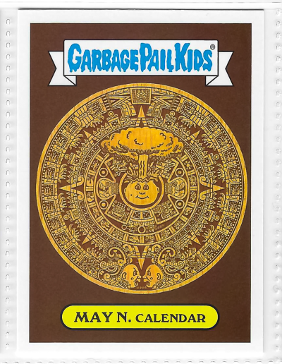 2017 Topps Garbage Pail Kids Adam-Geddon May N. Calendar #1a