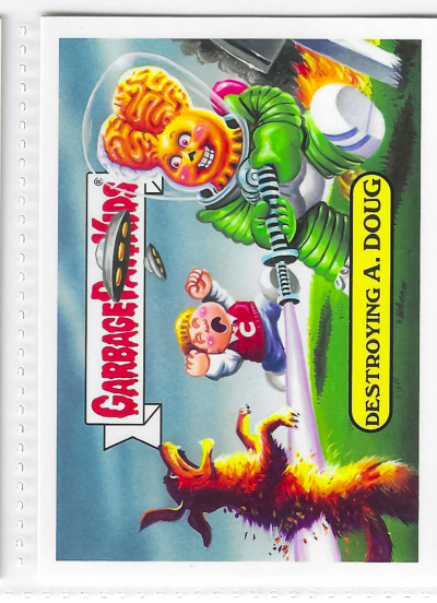 2017 Topps Garbage Pail Kids Adam-Geddon Destroying A. Doug #2a