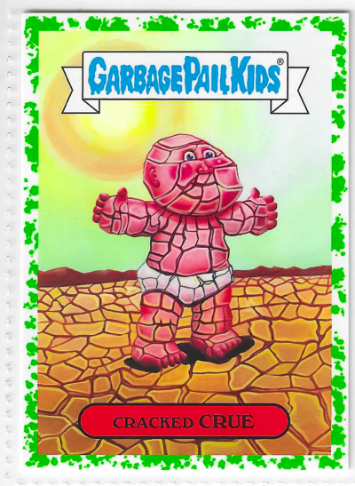 2017 Topps Garbage Pail Kids Adam-Geddon Cracked Crue Green #6a