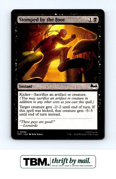 2026 Magic the Gathering Teenage Mutant Ninja Turtles #82 Stomped by the Foot