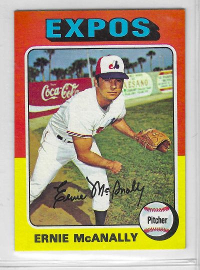1975 Topps MINI Baseball - SET BREAK - Ernie McAnally #318