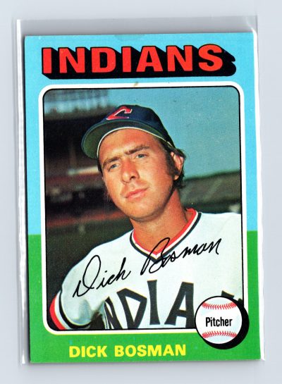 1975 Topps Baseball - SET BREAK - #354 Dick Bosman