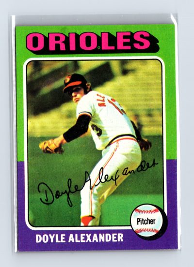 1975 Topps Baseball - SET BREAK - #491 Doyle Alexander