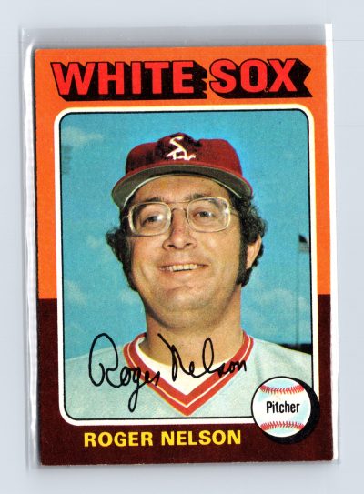 1975 Topps Baseball - SET BREAK - #572 Roger Nelson