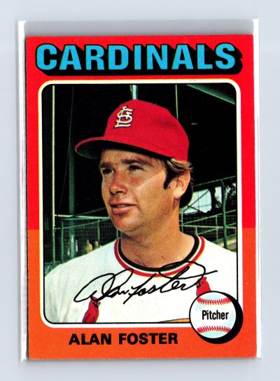 1975 Topps Baseball - SET BREAK - #296 Alan Foster