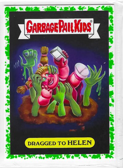 2017 Garbage Pail Kids Adam-Geddon Series 1 Dragged to Helen #4a Puke Green