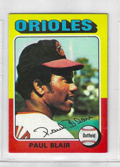 1975 Topps MINI Baseball - SET BREAK - Paul Blair #275