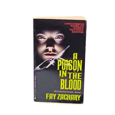 Poison in the Blood by Fay N. Zachary (1994, Mass Market)