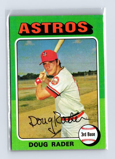1975 Topps Baseball - SET BREAK - #165 Doug Rader